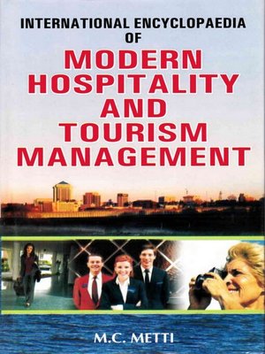 cover image of International Encyclopaedia of Modern Hospitality and Tourism Management (Hotel and Motel Professional Management)